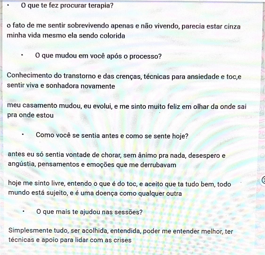 Depoimento em formato de entrevista sobre a experiência terapêutica